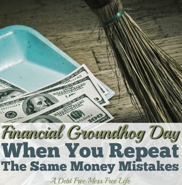 Have you ever experienced financial groundhog day? You know when you realize you've made the same money mistakes over and over again? Here's five move you in the right direction tips to stop the repeat cycle. 