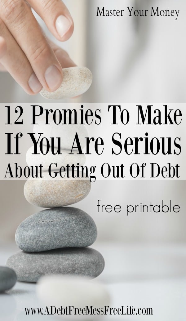 If you're serious about getting out of debt, then you'll want to embrace these 12 committments about changing your financial cirumstances and becoming debt free!