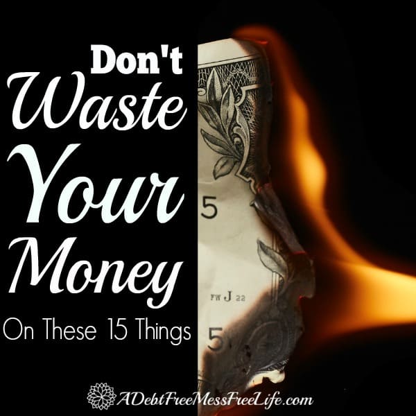 don't waste your money