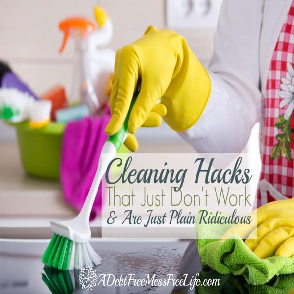 Let's face it--cleaning is rarely fun, and it’s great when we find a few simple cleaning hacks that make cleaning fast and easy. But these 12 cleaning hacks do little to help you save time, nothing to help you save money and are overall just plain ridiculous. Don’t miss this helpful post so you can ditch the worthless cleaning hacks!