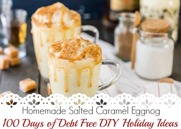 I never knew eggnog was so simple to make! A new family favorite this holiday! Visit our 100 Days of Debt Free DIY Holiday Ideas for more recipes, decorating ideas, crafts, homemade gift ideas holiday budget tips and much more!