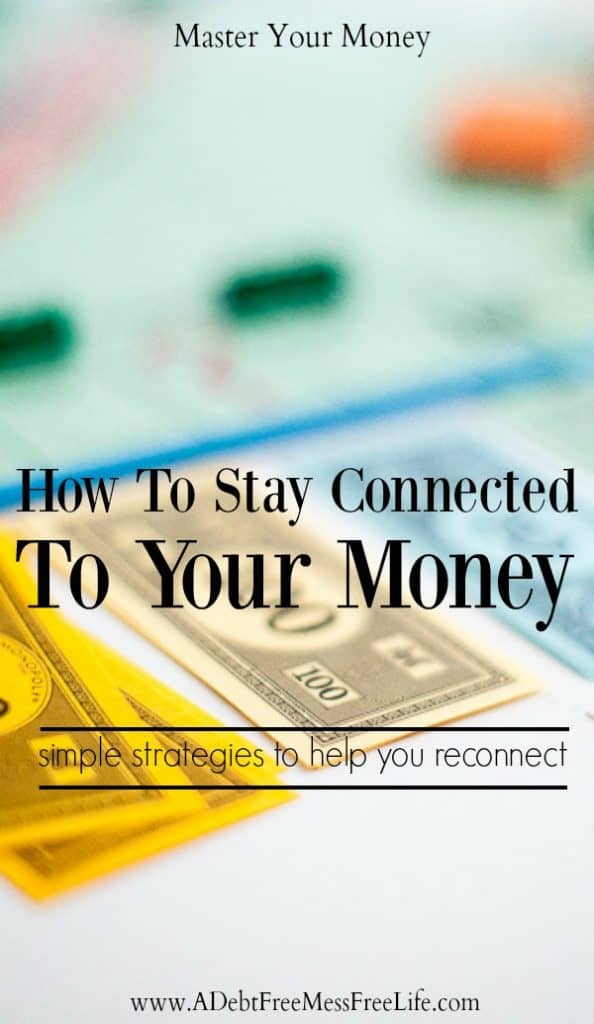Overspending and debt is due to being disconnected from your money. Use my simple strategy to reconnect with your finances and save money.