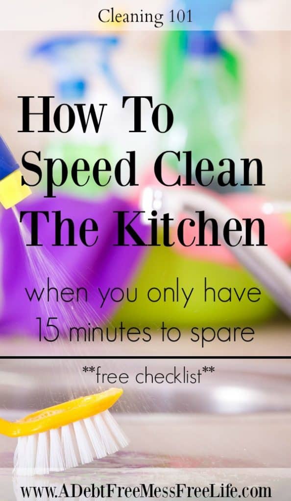 Looking to get the kitchen cleaned fast? Use my 15 minute speed cleaning checklist and get the kitchen tidy in no time flat! 